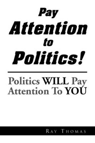 Cover image for Pay Attention to Politics!