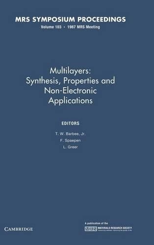 Cover image for Multilayers: Volume 103: Synthesis, Properties and Nonelectronic Applications