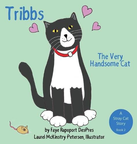 Cover image for Tribbs: The Very Handsome Cat