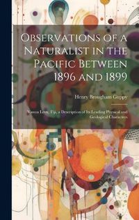 Cover image for Observations of a Naturalist in the Pacific Between 1896 and 1899