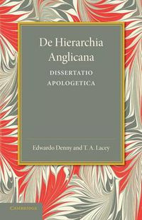 Cover image for De hierarchia Anglicana: Dissertatio apologetica