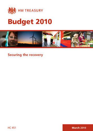 Budget 2010: Securing the Recovery