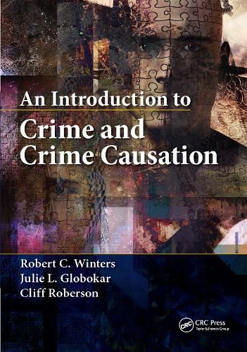 An Introduction to Crime and Crime Causation, Robert C. Winters,Julie L ...