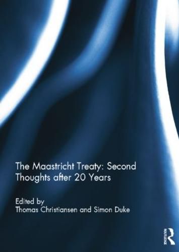 Cover image for The Maastricht Treaty: Second Thoughts after 20 Years