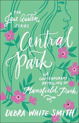 Cover image for Central Park: A Contemporary Retelling of Mansfield Park