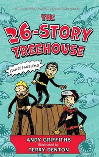 Cover image for The 26-Story Treehouse: Pirate Problems!