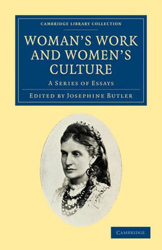 Cover image for Woman's Work and Woman's Culture: A Series of Essays