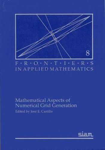 Cover image for Mathematical Aspects of Numerical Grid Generation