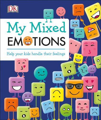 Cover image for My Mixed Emotions: Help Your Kids Handle Their Feelings