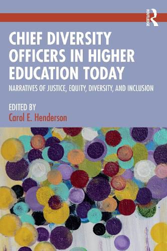 Cover image for Chief Diversity Officers in Higher Education Today