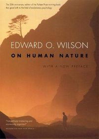 Cover image for On Human Nature: Twenty-Fifth Anniversary Edition, With a New Preface