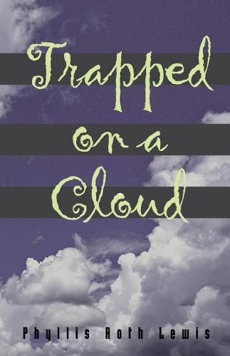 Cover image for Trapped on a Cloud