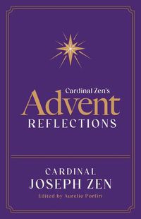 Cover image for Cardinal Zen's Advent Reflections