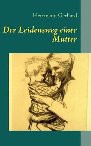 Cover image for Der Leidensweg einer Mutter