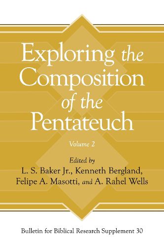 Cover image for Exploring the Composition of the Pentateuch, Volume 2