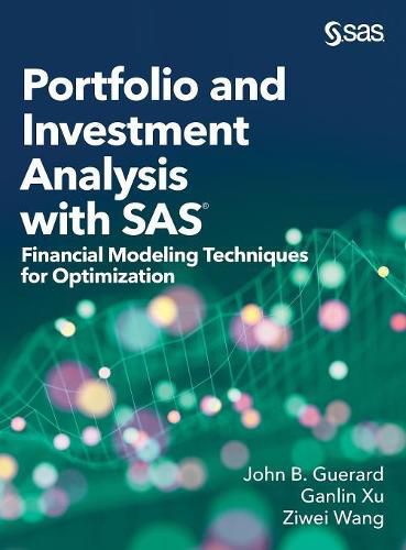 Cover image for Portfolio and Investment Analysis with SAS: Financial Modeling Techniques for Optimization