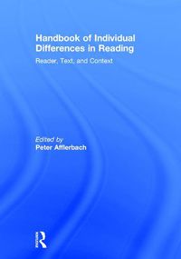 Cover image for Handbook of Individual Differences in Reading: Reader, Text, and Context