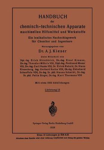 Cover image for Handbuch Der Chemisch-Technischen Apparate Maschinellen Hilfsmittel Und Werkstoffe: Ein Lexikalisches Nachschlagewerk Fur Chemiker Und Ingenieure