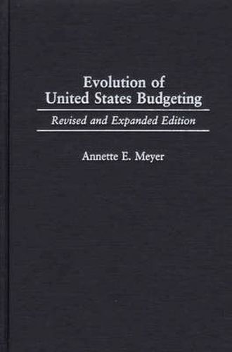 Cover image for Evolution of United States Budgeting, 2nd Edition