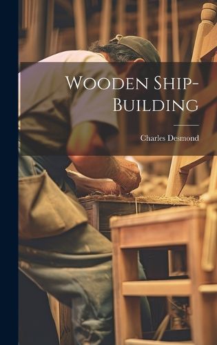 Cover image for Wooden Ship-building