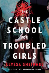 Cover image for The Castle School (for Troubled Girls)