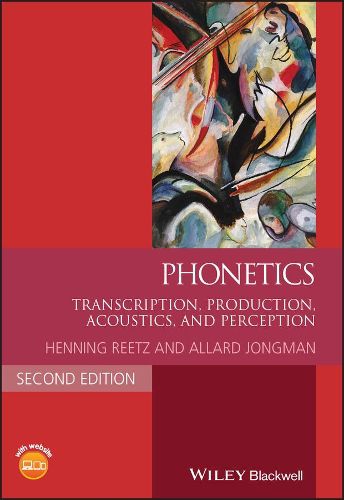 Cover image for Phonetics - Transcription, Production, Acoustics, and Perception