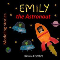 Cover image for Emily the Astronaut