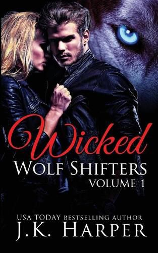 Cover image for Wicked Wolf Shifters Volume 1: Cassie & Trevor