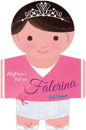 Cover image for Hoffwn i fod yn Falerina