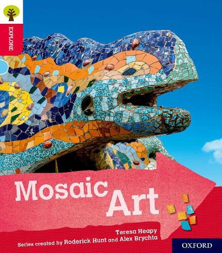Cover image for Oxford Reading Tree Explore with Biff, Chip and Kipper: Oxford Level 4: Mosaic Art