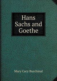 Cover image for Hans Sachs and Goethe