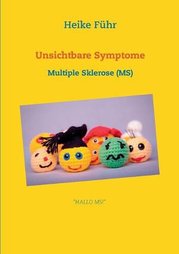 Cover image for Unsichtbare Symptome: Multiple Sklerose (MS)