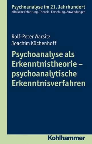 Cover image for Psychoanalyse ALS Erkenntnistheorie - Psychoanalytische Erkenntnisverfahren