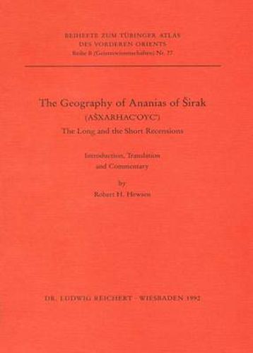 Cover image for Geography of Ananias of Sirak: Aesxarhacoyc, the Long and the Short Recensions