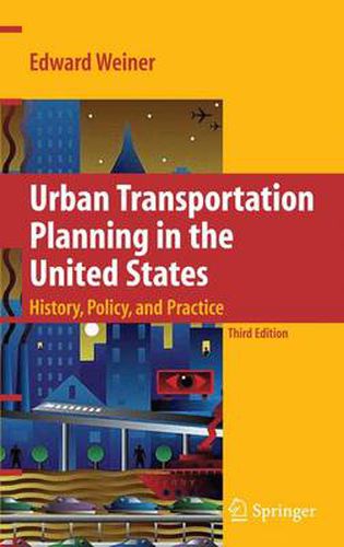 Cover image for Urban Transportation Planning in the United States: History, Policy, and Practice