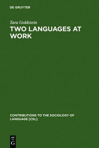 Cover image for Two Languages at Work: Bilingual Life on the Production Floor