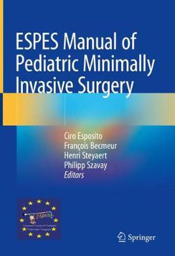 Cover image for ESPES Manual of  Pediatric Minimally Invasive Surgery