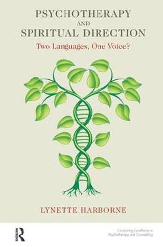Cover image for Psychotherapy and Spiritual Direction: Two Languages, One Voice?