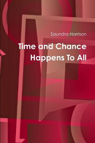 Cover image for Time and Chance Happens To All
