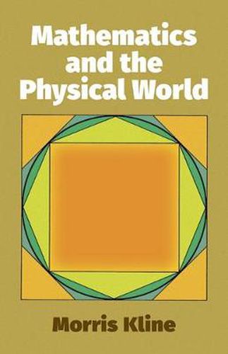 Cover image for Mathematics and the Physical World