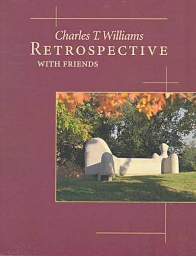 Charles T. Williams, Retrospective with Friends: Charles T. Williams, Roy Fridge, Jim Love, David Mcmanaway, Gene Owens