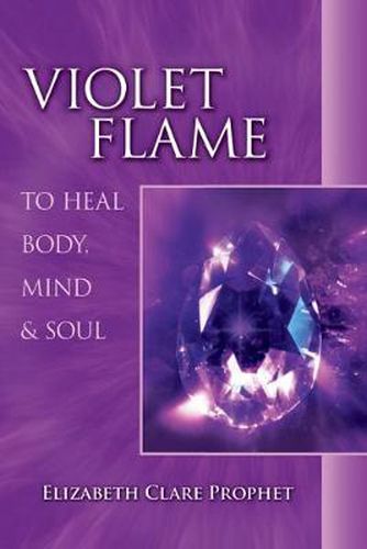 Cover image for Violet Flame to Heal Body, Mind and Soul