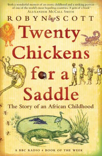 Cover image for Twenty Chickens for a Saddle: The Story of an African Childhood