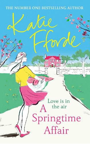 A Springtime Affair: From the #1 bestselling author of uplifting feel-good fiction