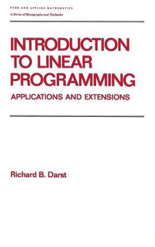 Cover image for Introduction to Linear Programming: Applications and Extensions