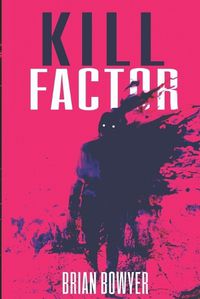Cover image for Kill Factor