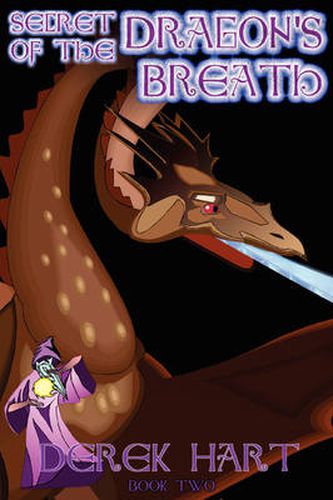 Cover image for Secret of the Dragon's Breath: Book Two