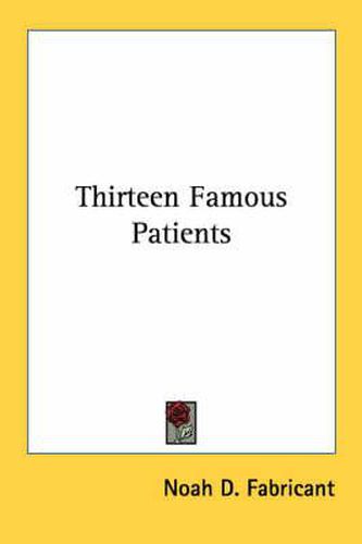 Cover image for Thirteen Famous Patients