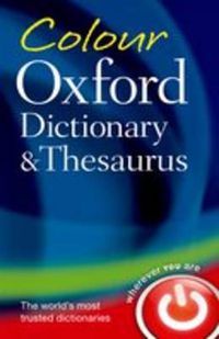 Cover image for Colour Oxford Dictionary & Thesaurus