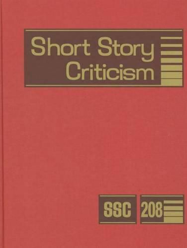 Cover image for Short Story Criticism, Volume 208: Excerpts from Criticism of the Works of Short Fiction Writers